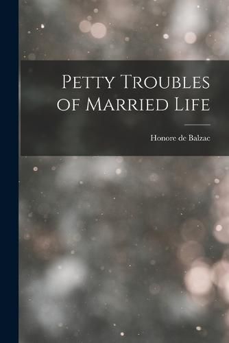 Cover image for Petty Troubles of Married Life