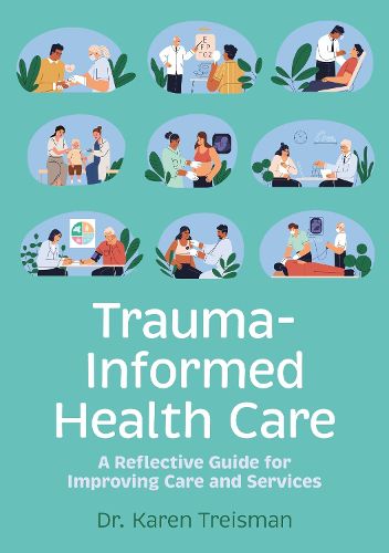 Cover image for Trauma-Informed Health Care