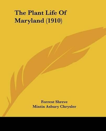 Cover image for The Plant Life of Maryland (1910)