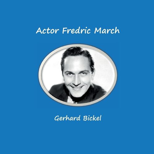 Cover image for Actor Fredric March