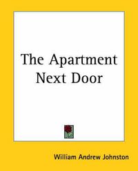 Cover image for The Apartment Next Door