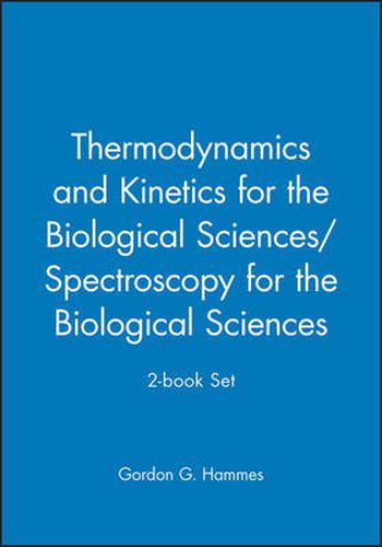 Cover image for Thermodynamics and Kinetics for the Biological Sciences