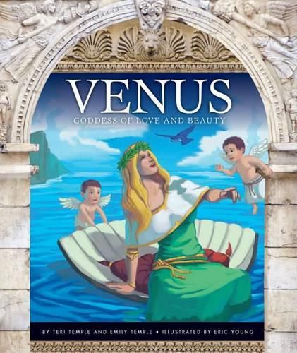 Cover image for Venus: Goddess of Love and Beauty