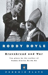 Cover image for Brownbread and War: Two Plays