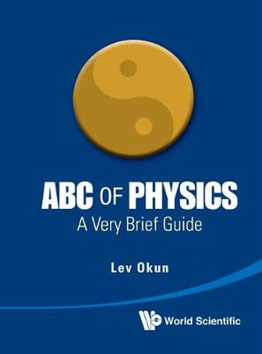 Cover image for Abc Of Physics: A Very Brief Guide