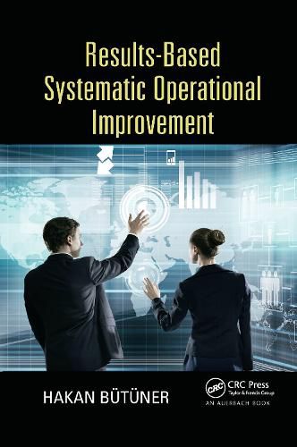 Cover image for Results-Based Systematic Operational Improvement