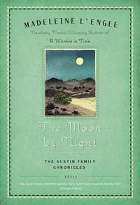 Cover image for The Moon by Night: Book Two of the Austin Family Chronicles