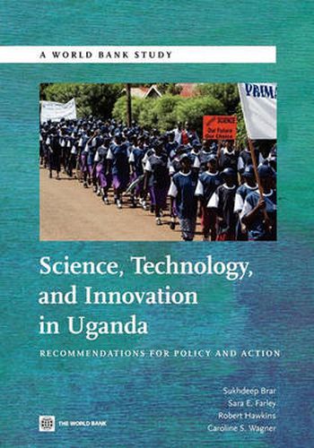 Cover image for Science, Technology and Innovation in Uganda: Recommendation for Policy and Action