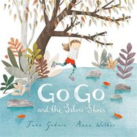 Cover image for Go Go and the Silver Shoes