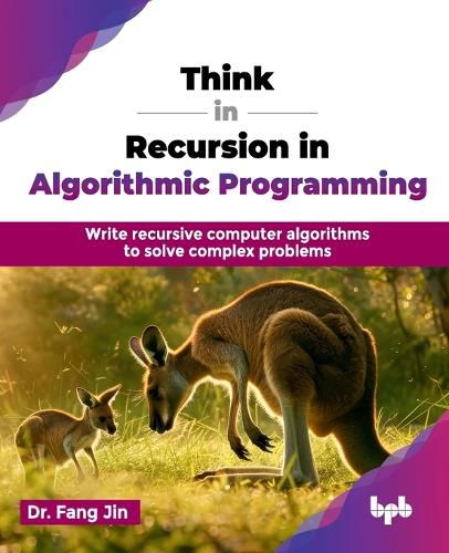 Think in Recursion in Algorithmic Programming