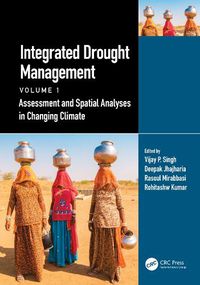 Cover image for Integrated Drought Management, Volume 1