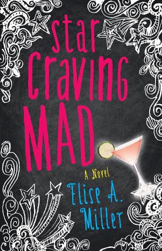 Cover image for Star Craving Mad: A Novel