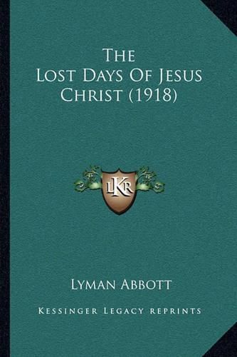 The Lost Days of Jesus Christ (1918)