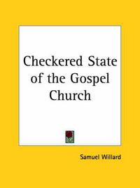 Cover image for Checkered State of the Gospel Church (1701)