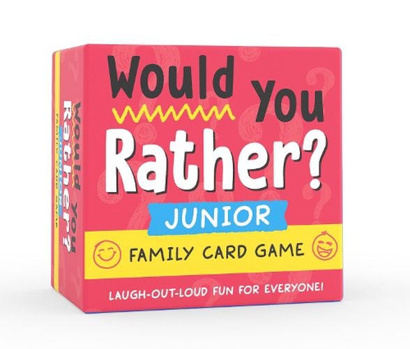 Cover image for Would You Rather? Junior: Family Card Game