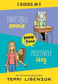 Cover image for Invisible Emmie and Positively Izzy Bind-up