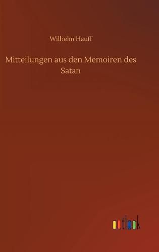 Cover image for Mitteilungen aus den Memoiren des Satan