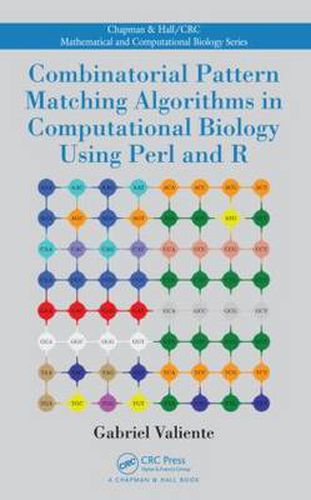 Cover image for Combinatorial Pattern Matching Algorithms in Computational Biology Using Perl and R