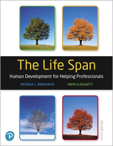 The Life Span: Human Development for Helping Professionals Plus Mylab Education with Pearson Etext -- Access Card Package