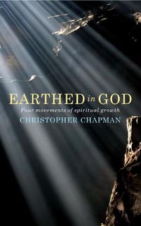 Cover image for Earthed in God: Four movements of spiritual growth