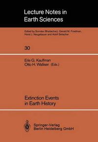 Cover image for Extinction Events in Earth History: Proceedings of the Project 216: Global Biological Events in Earth History