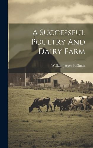 Cover image for A Successful Poultry And Dairy Farm