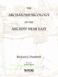 Cover image for The Archaeomusicology of the Ancient Near East