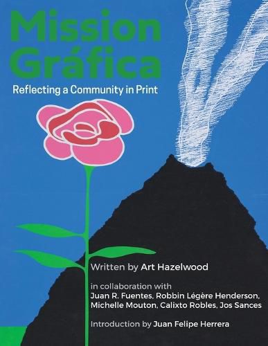 Cover image for Mission Grafica: Reflecting a Community in Print