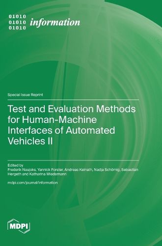 Cover image for Test and Evaluation Methods for Human-Machine Interfaces of Automated Vehicles II