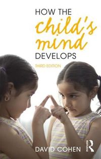 Cover image for How the Child's Mind Develops