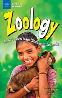 Cover image for Zoology: Cool Women Who Work With Animals