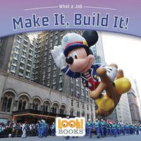 Cover image for Make It, Build It!