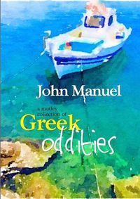 Cover image for A Motley Collection of Greek Oddities