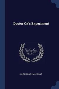 Cover image for Doctor Ox's Experiment