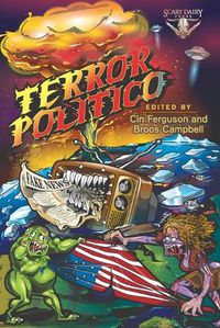 Cover image for Terror Politico: A Screaming World in Chaos