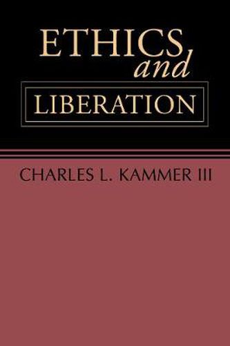 Cover image for Ethics and Liberation: An Introduction