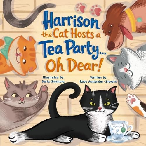 Cover image for Harrison the Cat Hosts a Tea Party - Oh Dear!