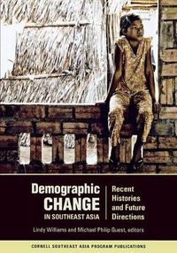 Cover image for Demographic Change in Southeast Asia: Recent Histories and Future Directions