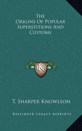 Cover image for The Origins of Popular Superstitions and Customs