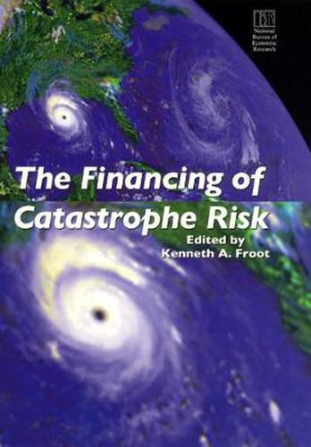 Cover image for The Financing of Catastrophe Risk