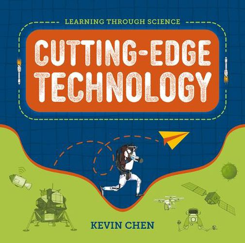 Learning Through Science: Cutting-Edge Technology