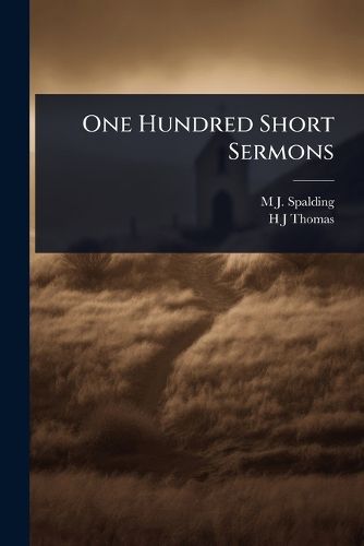 Cover image for One Hundred Short Sermons
