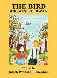 Cover image for The Bird Who Went to Heaven