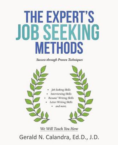 Cover image for The Expert's Job Seeking Methods: Success Through Proven Techniques