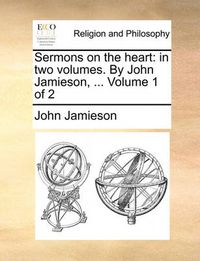 Cover image for Sermons on the Heart