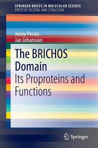 Cover image for The BRICHOS Domain: Its Proproteins and Functions
