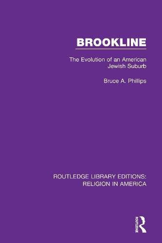 Cover image for Brookline: The Evolution of an American Jewish Suburb