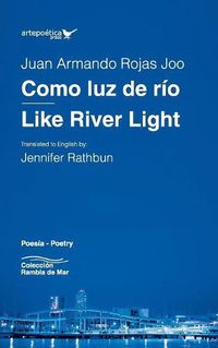 Cover image for Como luz de rio / Like River Light