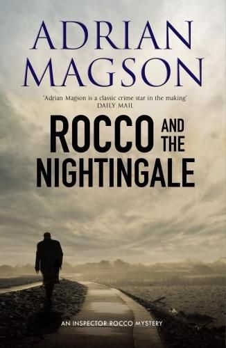 Rocco And The Nightingale (Inspector Lucas Rocco 5)