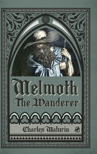 Cover image for Melmoth the Wanderer (Illustrated and Annotated)